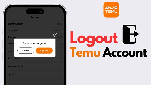 How to Log Out of Temu